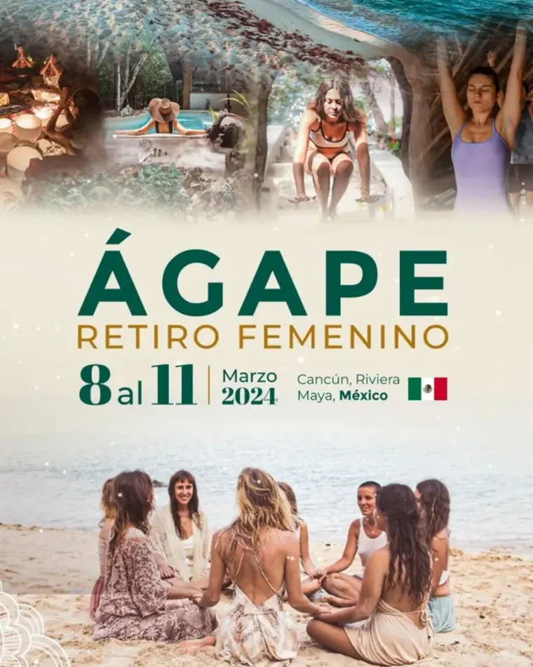 Ágape, Retiro Femenino flyer at Pepem, Tulum, Mexico
