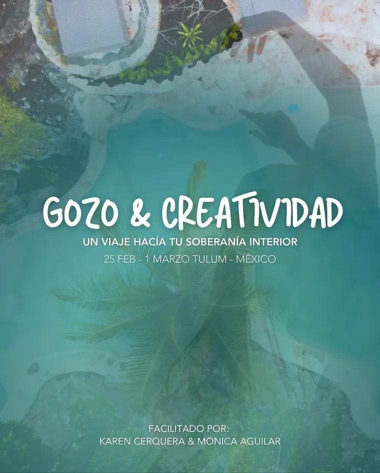 Gozo y Creatividad retreat flyer at Pepem, Tulum, Mexico